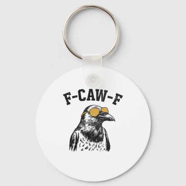Funny F-Caw-F Crow Schlüsselanhänger (Vorderseite)