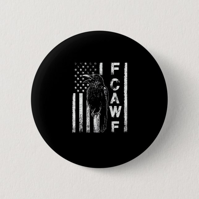 Funny F Caw F Crow With USA Flag Button (Vorderseite)