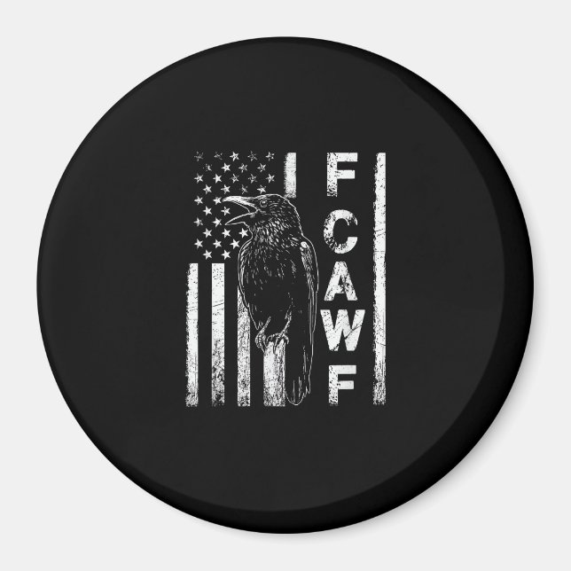 Funny F Caw F Crow With USA Flag Magnet (Vorne)