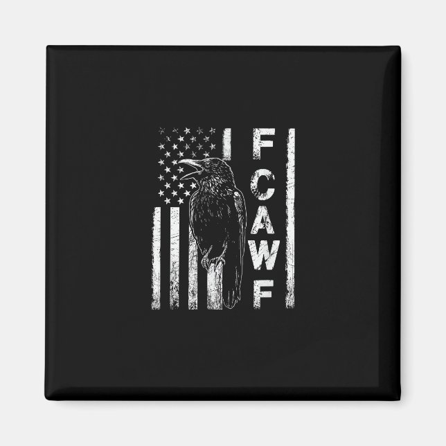 Funny F Caw F Crow With USA Flag Magnet (Vorne)