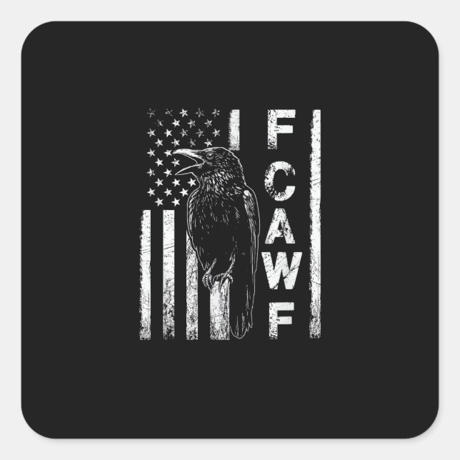 Funny F Caw F Crow With USA Flag Quadratischer Aufkleber (Vorderseite)