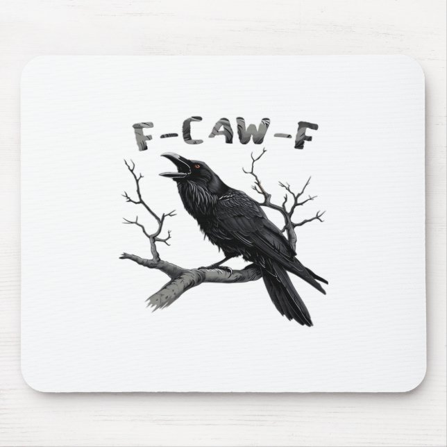 Funny F-Caw-F Gothic Crow Humor Essential Mousepad (Vorne)