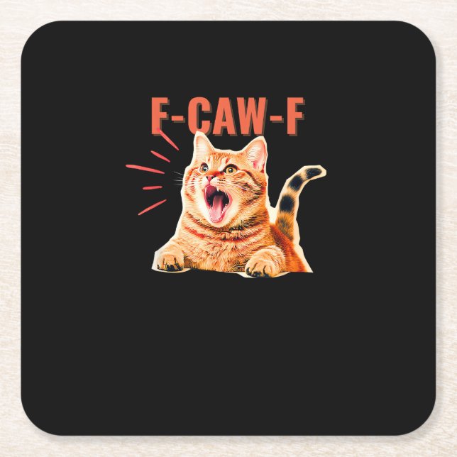 Funny F-Caw-F Graphic Sarcastic Trendy Unique Rechteckiger Pappuntersetzer (Vorderseite)