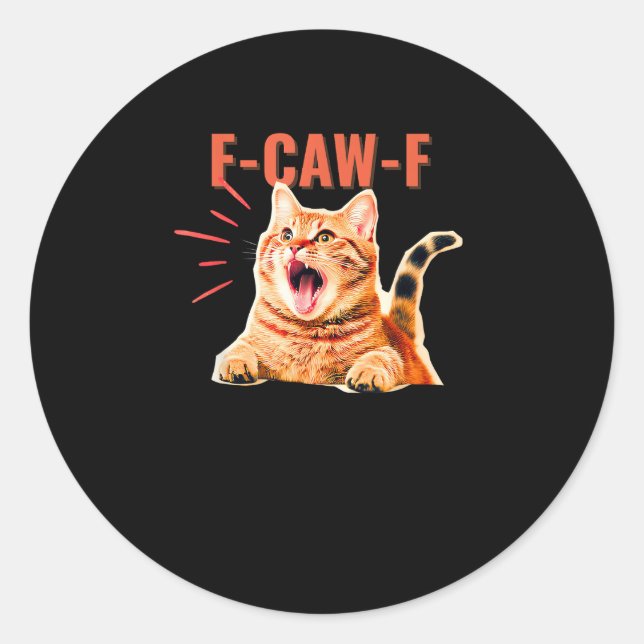 Funny F-Caw-F Graphic Sarcastic Trendy Unique Runder Aufkleber (Vorderseite)