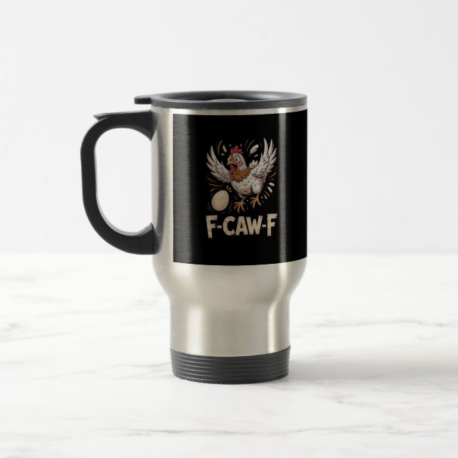 Funny F-Caw-F Hen Creative Casual Reisebecher (Links)