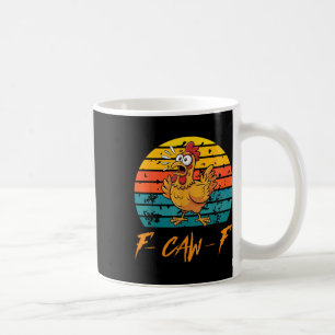 Funny F-caw-f Hühner Shirts, Vintager Sonnenunterg Kaffeetasse