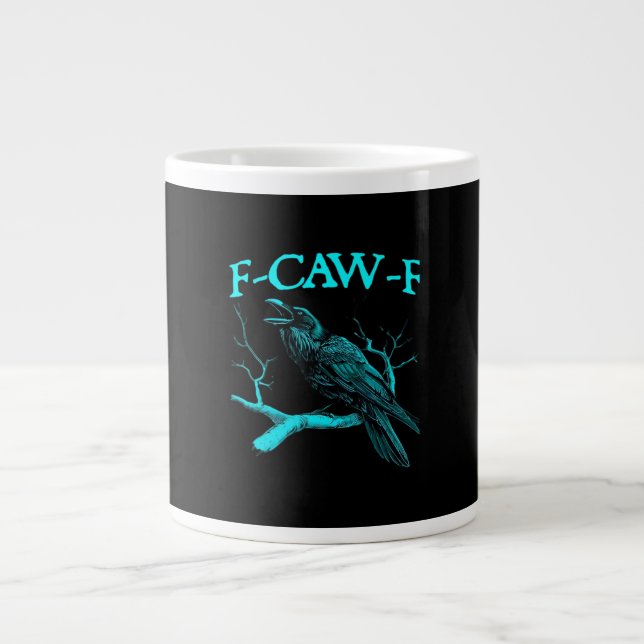 Funny F-Caw-F Humor Crow Gothic Jumbo-Tasse (Vorderseite)