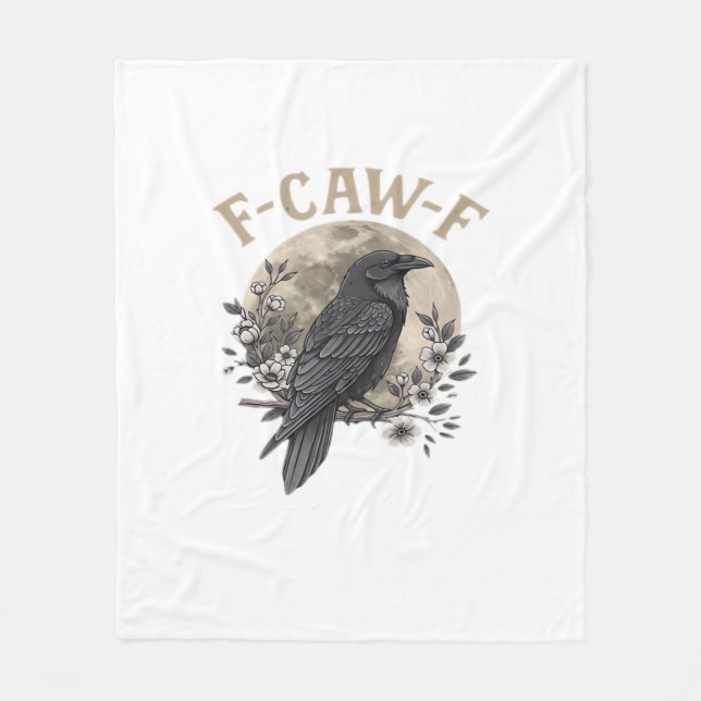 Funny F Caw F Raven Bird Saying Graphic Style Fleecedecke (Vorderseite)