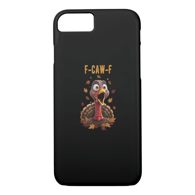 Funny F-Caw-F Turkey Bird F-Caw-F Graphic Case-Mate iPhone Hülle (Rückseite)