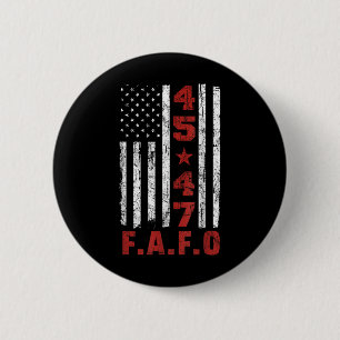Funny Fafo Trump Shirt Präsident 47 Trump Fafo Button