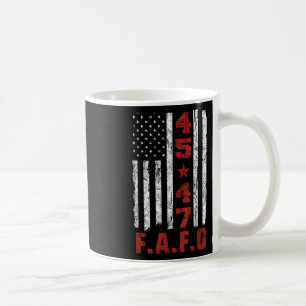 Funny Fafo Trump Shirt Präsident 47 Trump Fafo Kaffeetasse