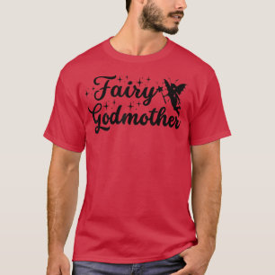 Funny Fairy Godmutter Niedlich Wand Star Zauberfan T-Shirt