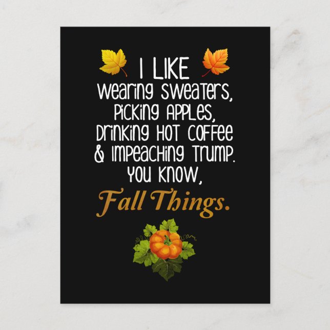 Funny Fall Herbst Politisches Anti-Trump-Design Postkarte (Vorderseite)