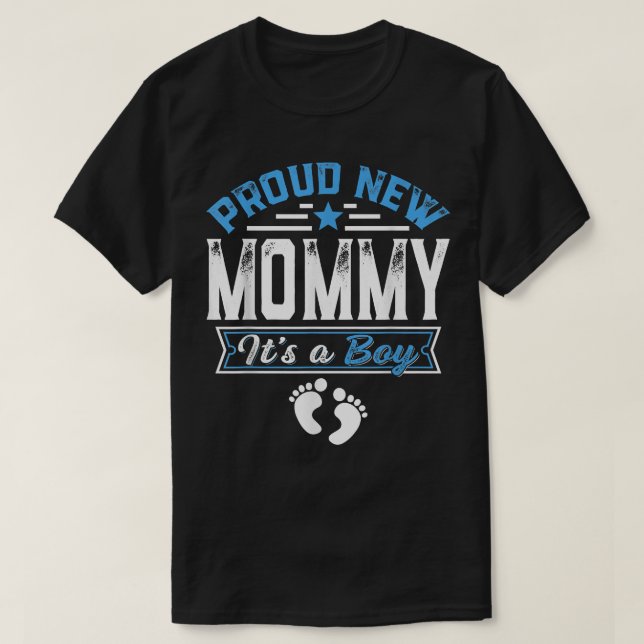 Funny Familie stolz New Mommy Es ist ein Junge Ges T-Shirt (Design vorne)