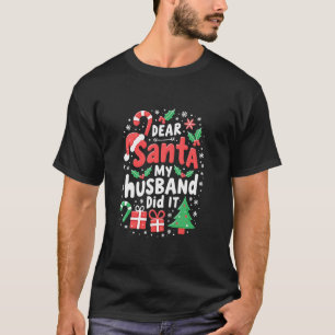 Funny Family Sehr geehrter Weihnachtsmann, mein Eh T-Shirt