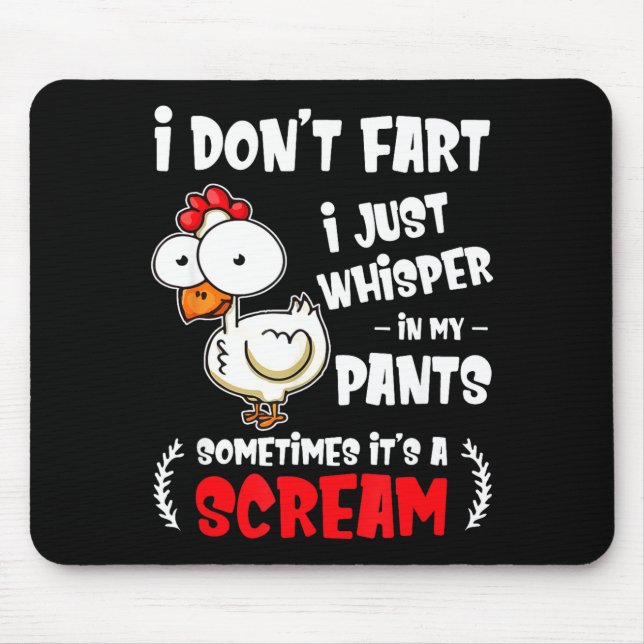Funny Farting Chicken Lover I Dont Fart I Whisper  Mousepad (Vorne)