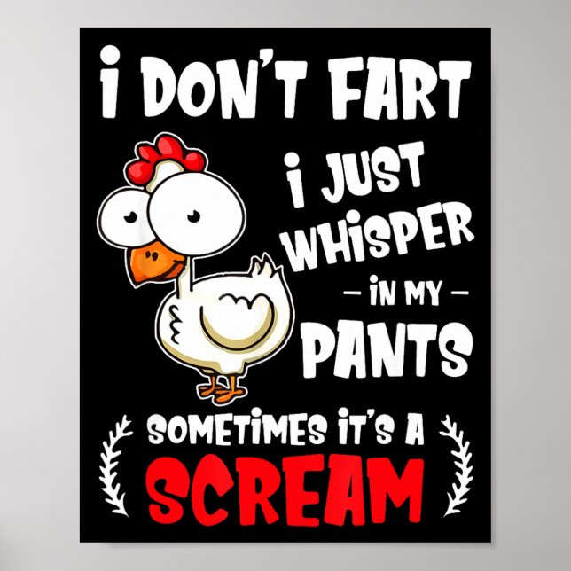 Funny Farting Chicken Lover I Dont Fart I Whisper  Poster (Vorne)