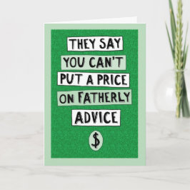 Funny Father's Day Fatherly Advice Karte