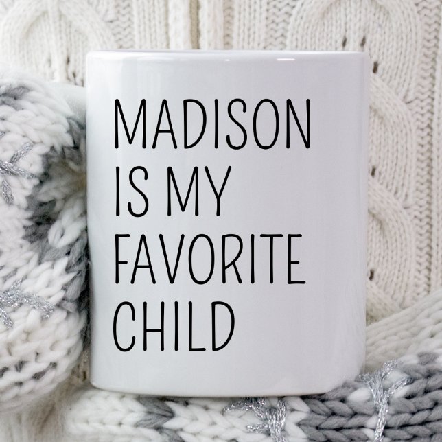 Funny Favorite Child Kid Daughter Personalisierte  Tasse (Von Creator hochgeladen)