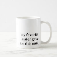 Funny Favorite Niece Geschenk für Sister Unique Tr