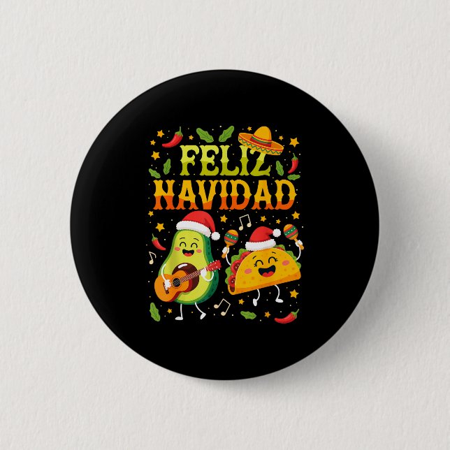 Funny Feliz Navidad Avocado Tacos Mexican Christma Button (Vorderseite)