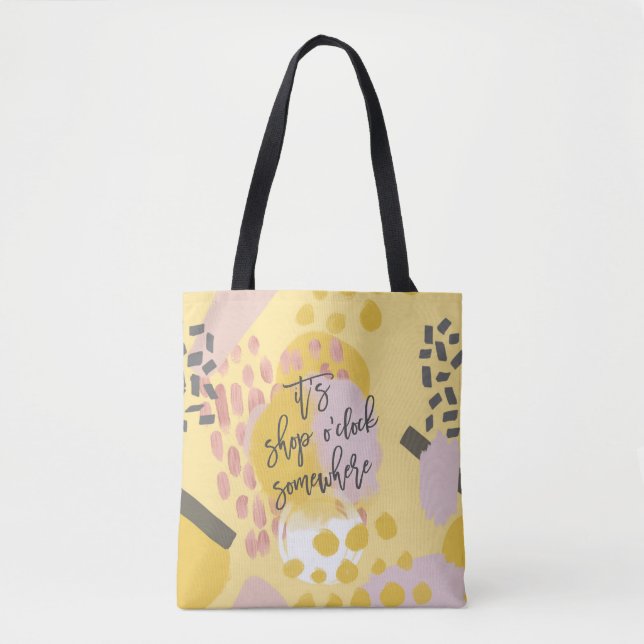 Funny Feminine Abstraktes Muster Shopping Zitat Tasche (Vorderseite)