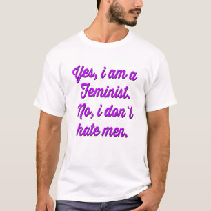 Funny Feminism Zitat für Frauen und Mama Weiße Fra T-Shirt