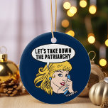 Funny Feminist Pop Art Anti Patriarchat Zitat Frau Keramik Ornament<br><div class="desc">Lasst uns das Patriarchiegeschenk abnehmen. Niedliche Retro-Pop Kunst Feminismus Design für eine starke Pro-Wahl Frauen wählen für die weibliche Führung in unserem Land. Setzen Sie sich mit diesem coolen politischen Humor-Cartoon für Frauenrechte und Frauenförderung ein, der von einer hübschen blonden Führungspersönlichkeit begleitet wird, die einen FrauenMärz auf einem Vintagen Telefon...</div>