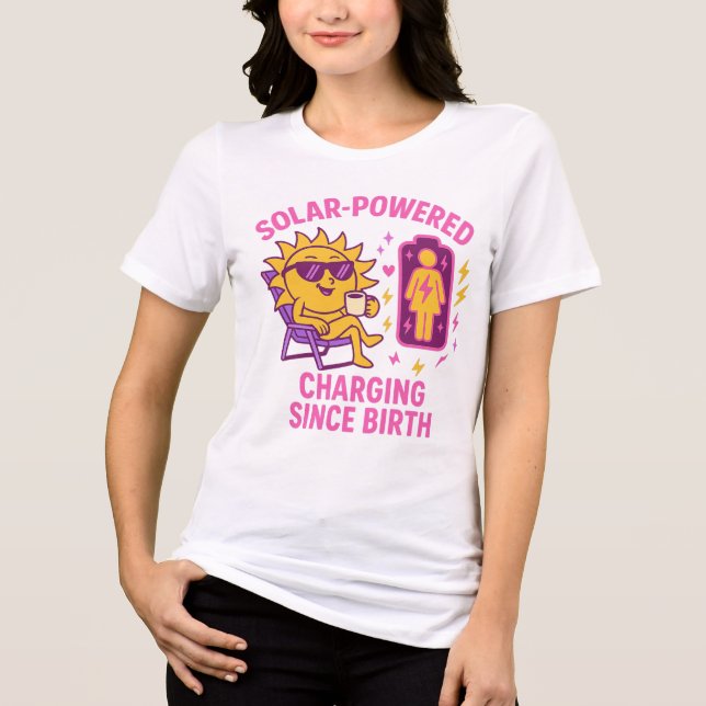 Funny Feminist Solar Power T - Shirt - Lady Woman (Vorderseite)
