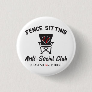 Funny Fence sitzt Anti Social Club Baseball Soft Button