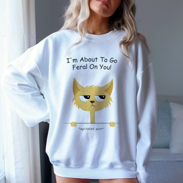 Funny Feral Cat Sweatshirt (Von Creator hochgeladen)