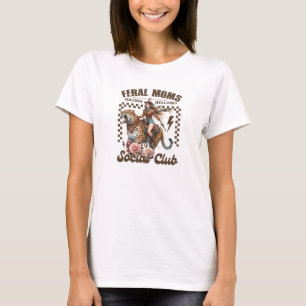 Funny Feral Mamas Sozialklubtiger T-Shirt