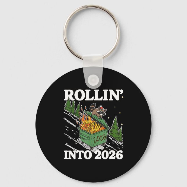Funny Feral Raccoon Rollin' Into 2026 Happy New Ye Schlüsselanhänger (Vorderseite)