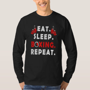 Funny Fighter Sprichwort Eat Sleep Boxing Wiederho T-Shirt