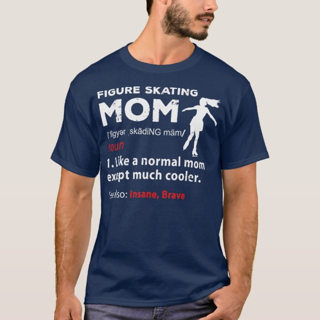 Funny Figure Skaten Mama Abbildung Skater Mutter T-Shirt (Vorderseite)