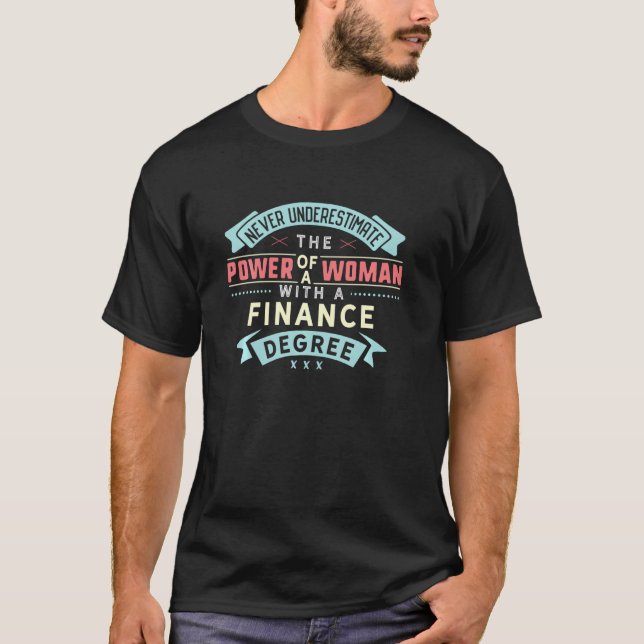 Funny Finance Degree Major Shirt Strong Woman Grad (Vorderseite)