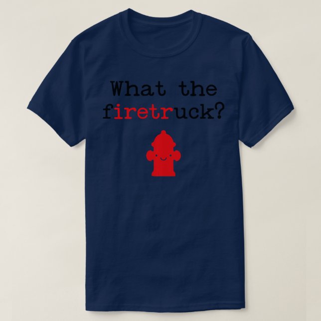 Funny Fireman Zitat Was für ein Feuerwehrauto für  T-Shirt (Design vorne)