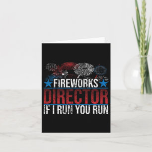 Funny Fireworks Director, wenn Sie laufen Geschenk Karte