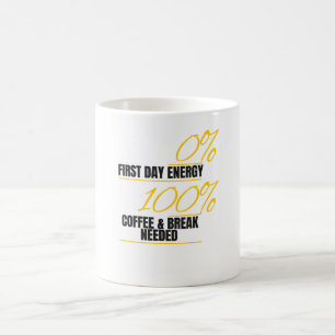 Funny First Day School Tasse - am besten als GIFT
