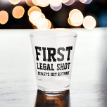 Funny first legal shot script 21. Geburtstag Schnapsglas<br><div class="desc">Funny first legal shot script 21. Geburtstag</div>