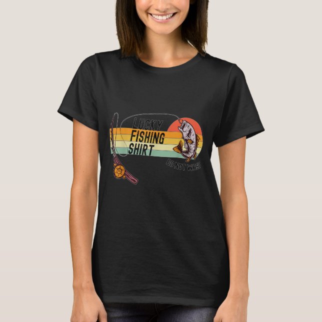 Funny Fisherman's Lucky Fishing Shirt - Do Not Wa- (Vorderseite)