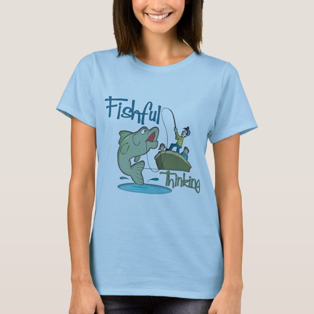 Funny Fishing - Fishful Thinking T-Shirt (Vorderseite)