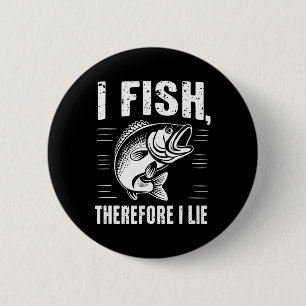 Funny Fishing I Fischen Deshalb lebe ich Button
