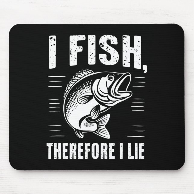 Funny Fishing I Fischen Deshalb lebe ich Mousepad (Vorne)