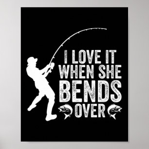 Funny Fishing I Liebe es, wenn sie über Fisher sch Poster