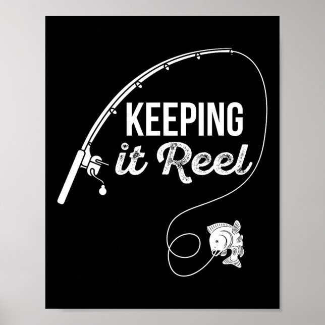 Funny Fishing Pole Behalt It Reel Joke Geschenk 1 Poster (Vorne)