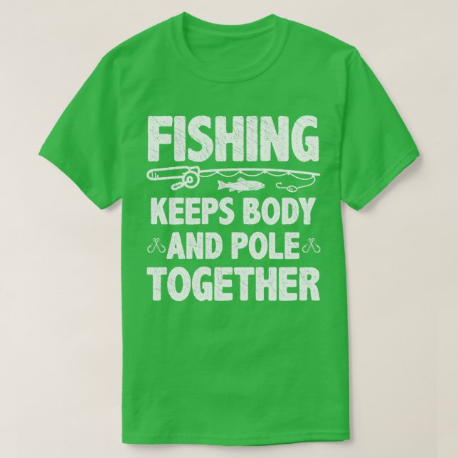 Funny Fishing Pub Fisherman Sprichwort Fisch 1 T-Shirt (Design vorne)