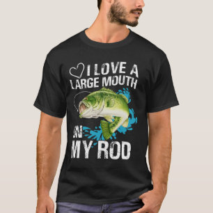 Funny Fishing Shirt. Ich Liebe einen großen Mund a T-Shirt