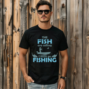 Funny Fishing Sprichwort T-Shirt