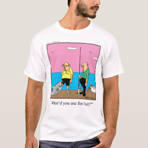 Funny Fishing T - Shirt